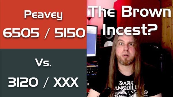 Peavey 6505 / 5150 vs. 3120 / Triple XXX - The Brown Incest